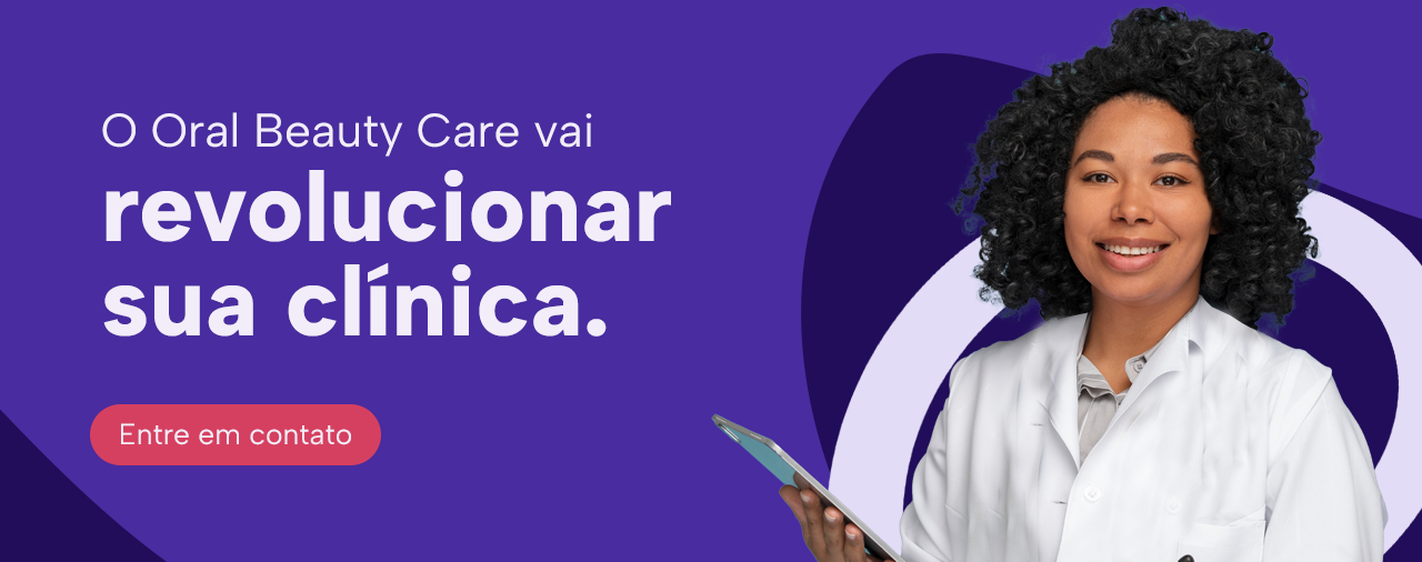 O Oral Beauty Care revolucionar sua clínica