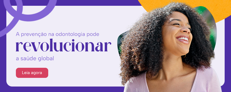 A prevenção na odontologia pode revolucionar a saúde global