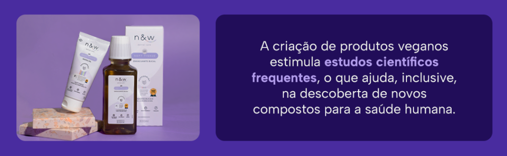 A criação de produtos veganos estimula estudos científicos frequentes, o que ajuda, inclusive, na descoberta de novos compostos para a saúde humana.